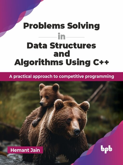 Cover image for Problems Solving in Data Structures and Algorithms Using C++